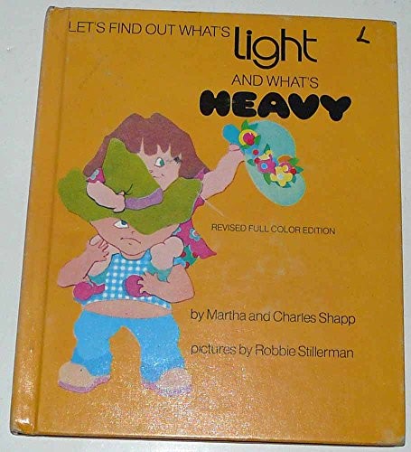 Cover of Let's Find Out What's Light and What's Heavy