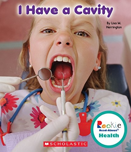 Cover of I Have a Cavity
