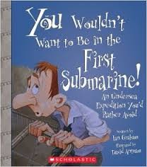 Cover of You wouldn't want to be in the first submarine!