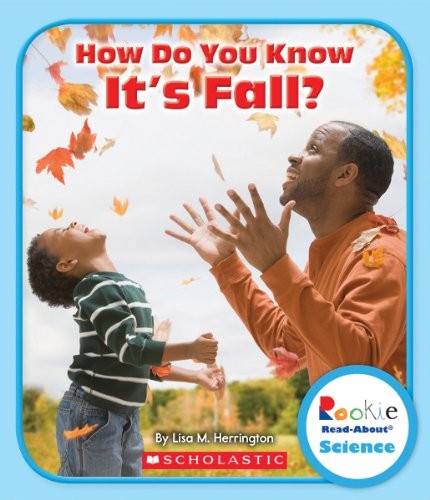 Cover of How Do You Know It's Fall? (Rookie Read-About Science)