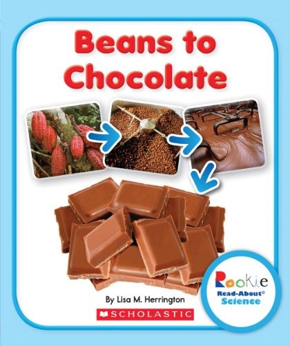 Cover of Beans to Chocolate (Rookie Read-About Science)