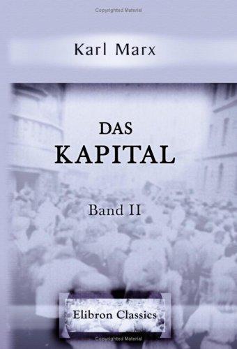 Cover of Das Kapital. Kritik der politischen Oekonomie. Band II. Der Zirkulationsprozess des Kapitals