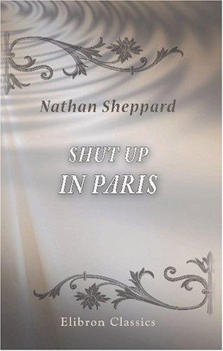 Cover of Shut up in Paris