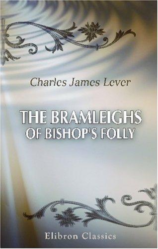 Cover of The Bramleighs of Bishop's Folly