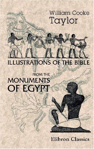 Cover of Illustrations of the bible from the monuments of Egypt