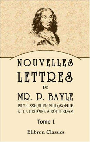 Cover of Nouvelles lettres de Mr. P. Bayle, professeur en philosophie et en histoire à Rotterdam