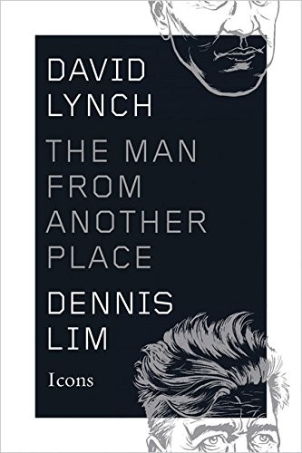 Cover of David Lynch: The Man from Another Place (Icons)