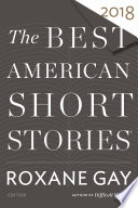 Cover of The Best American Short Stories 2018