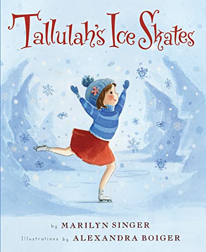 Cover of Tallulah's Ice Skates: A Winter and Holiday Book for Kids – A Heartwarming Skating Story About Friendship for Children