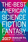 Cover of The Best American Science Fiction and Fantasy 2017