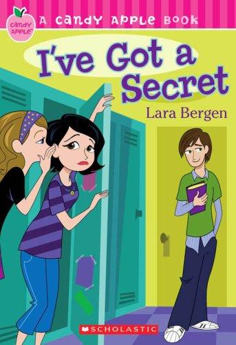 Cover of I've Got A Secret (Candy Apple #8)