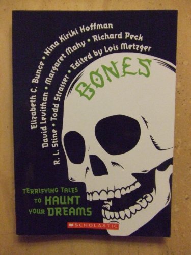 Cover of Bones: Terrifying Tales to Haunt Your Dreams