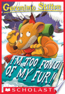 Cover of I'm Too Fond of My Fur!
