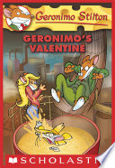 Cover of Geronimo's Valentine (Geronimo Stilton #36)