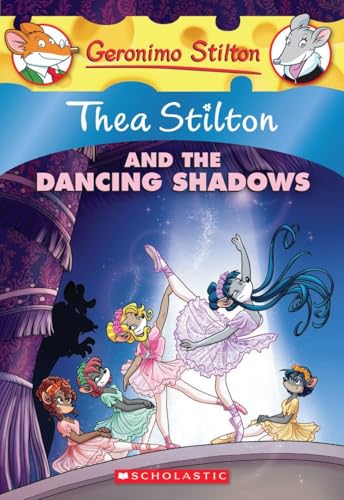 Cover of Thea Stilton and the Dancing Shadows