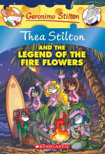 Cover of Thea Stilton and the Legend of the Fire Flowers