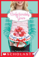 Cover of Sugar and Spice (Confectionately Yours #3)