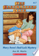 Cover of Mary Anne's Bad-Luck Mystery: Classic Edition (The Baby-Sitters Club #17)