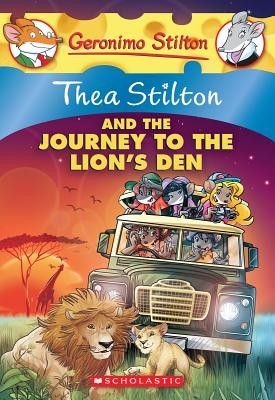 Cover of Thea Stilton and the Journey to the Lion's Den