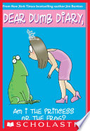 Cover of Am I the Princess or the Frog? (Dear Dumb Diary #3)