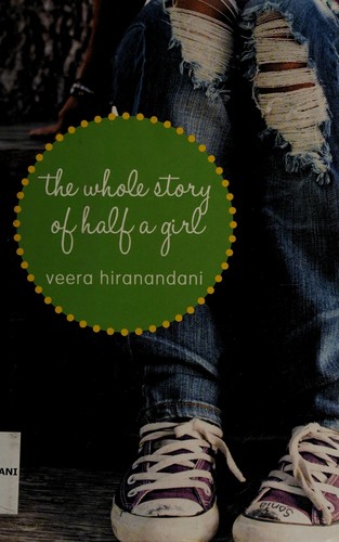 Cover of The whole story of half a girl