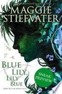 Cover of The Raven Cycle Book 3: Blue Lily, Lily Blue