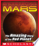 Cover of Discovering Mars: The Amazing Story of the Red Planet