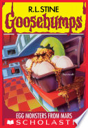 Cover of Egg Monsters from Mars (Goosebumps #42)