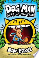 Cover of Dog Man: Lord of the Fleas