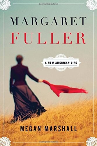 Cover of Margaret Fuller: A New American Life