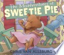 Cover of The Misadventures of Sweetie Pie