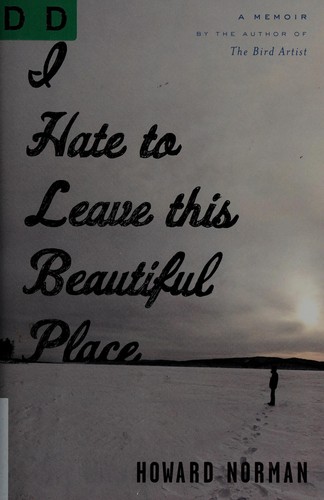 Cover of I hate to leave this beautiful place