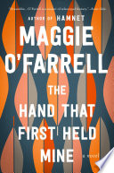 Cover of The Hand That First Held Mine