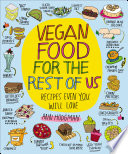 Cover of Vegan Food For The Rest of Us