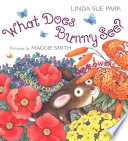 Cover of What Does Bunny See?