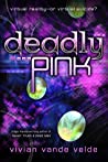 Cover of Deadly Pink