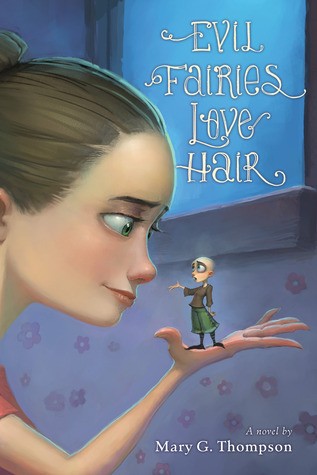 Cover of Evil fairies love hair