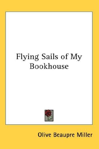 Cover of Flying Sails of My Bookhouse