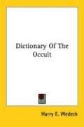 Cover of Dictionary Of The Occult