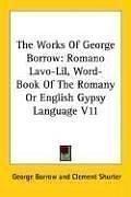 Cover of The Works Of George Borrow