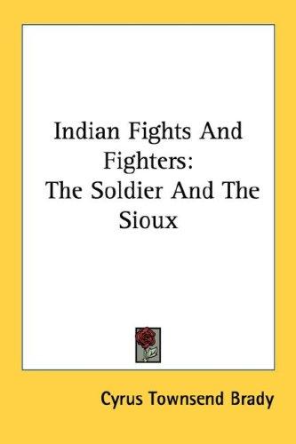 Cover of Indian Fights And Fighters