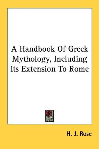 Cover of A handbook of Greek mythology, including its extension to Rome