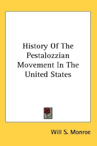 Cover of History Of The Pestalozzian Movement In The United States