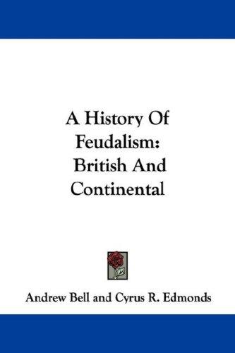 Cover of A History Of Feudalism