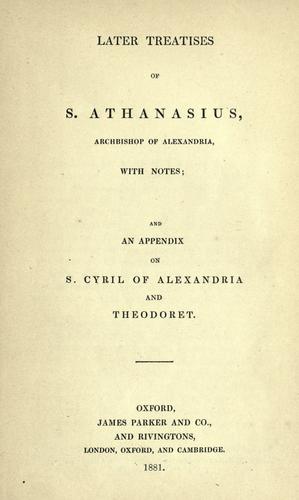 Cover of Later treatises of S. Athanasius, Archbishop of Alexandria