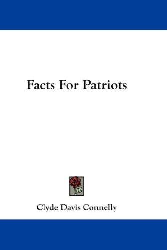 Cover of Facts For Patriots