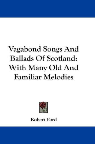 Cover of Vagabond Songs And Ballads Of Scotland