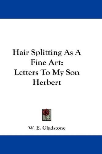 Cover of Hair Splitting As A Fine Art