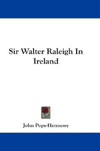 Cover of Sir Walter Raleigh In Ireland