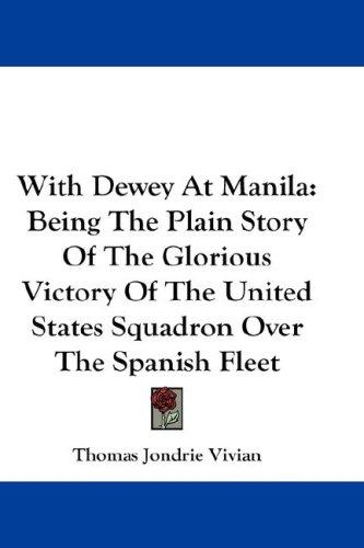 Cover of With Dewey At Manila
